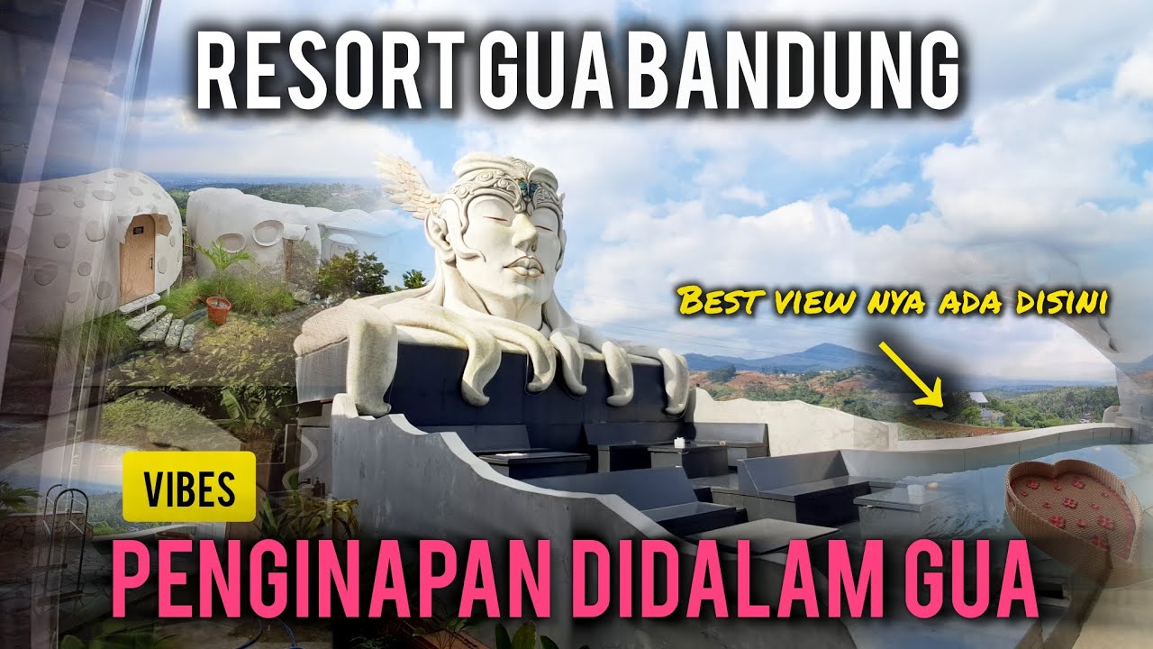 🔴 RESORT GUA BANDUNG CIMENYAN ‼️ REVIEW LENGKAP PENGINAPAN YANG LAGI VIRAL ‼️ BEST BANGET VIEWNYA ‼️