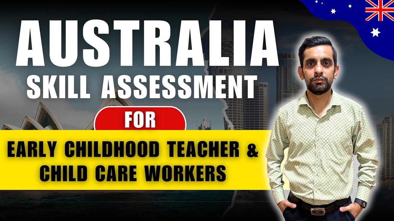 Australia PR Process for Early Childhood Teachers & Child Care Workers