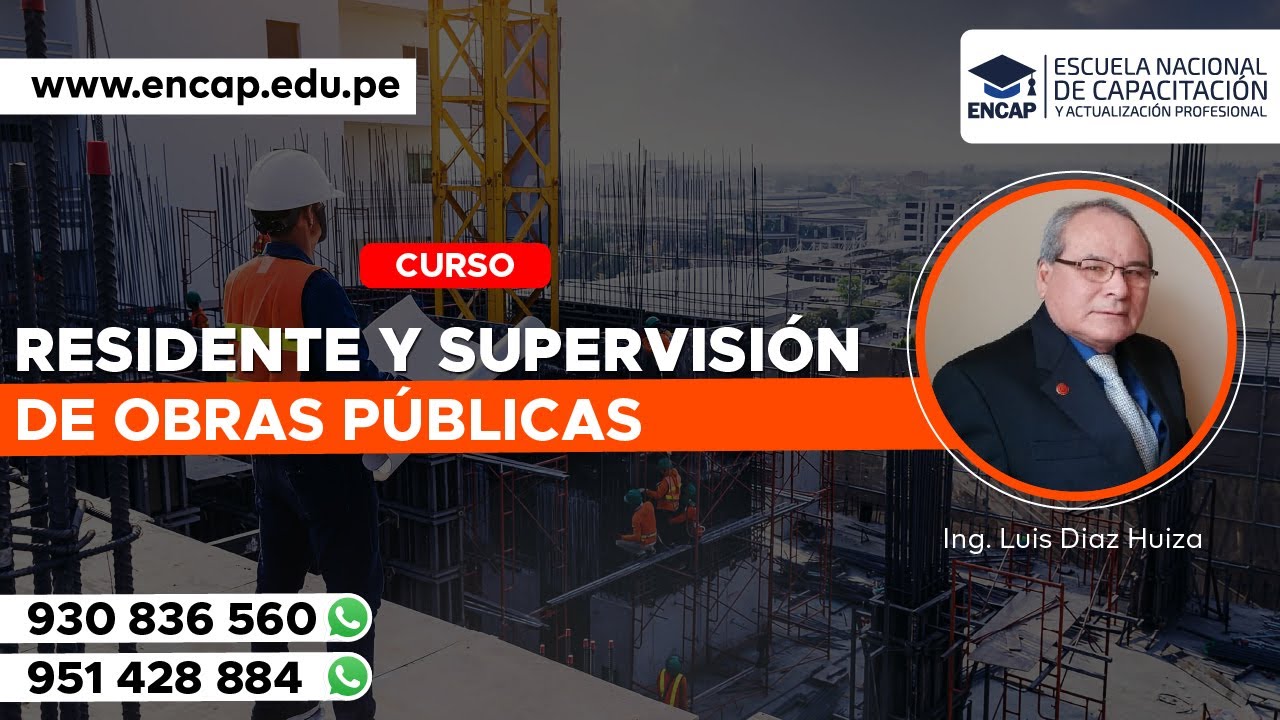CURSO: RESIDENTE Y SUPERVISIÓN DE OBRAS PÚBLICAS  - 2025