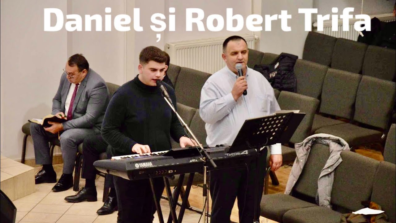 Daniel și Robert Trifa | Ce mare har să știi