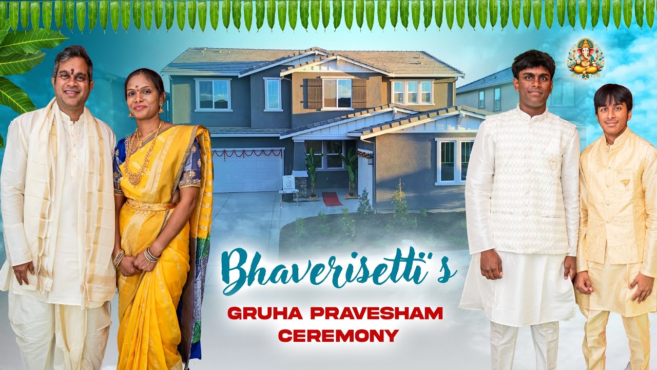 Bhaverisetti&rsquo;s Gruhapravesham || Housewarming Ceremony 2025 || Dream Home Moments!