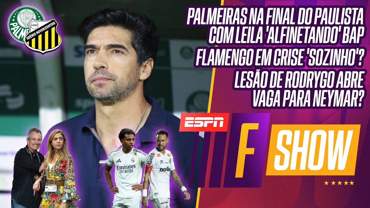 LEILA 'ALFINETA' BAP | PALMEIRAS X NOVORIZONTINO | RENATO GAÚCHO NO VASCO | NEYMAR COM MAIS CHANCES?