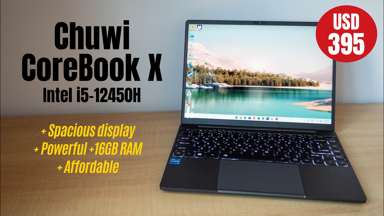Chuwi Corebook X (i5-12450H) review: Budget powerful laptop