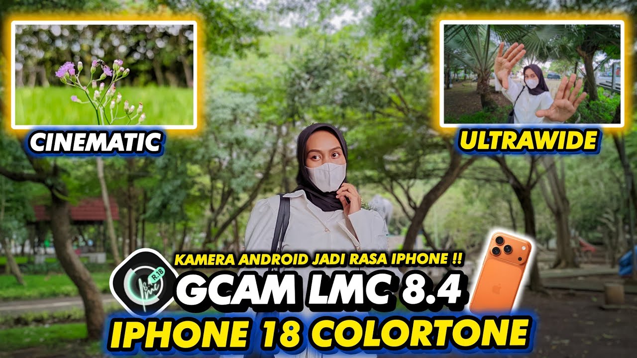 Kamera Android Rasa iPhone‼️Gcam Lmc 8.4 Config iPhone 18 Colortone bisa 0,5 & video super stabil