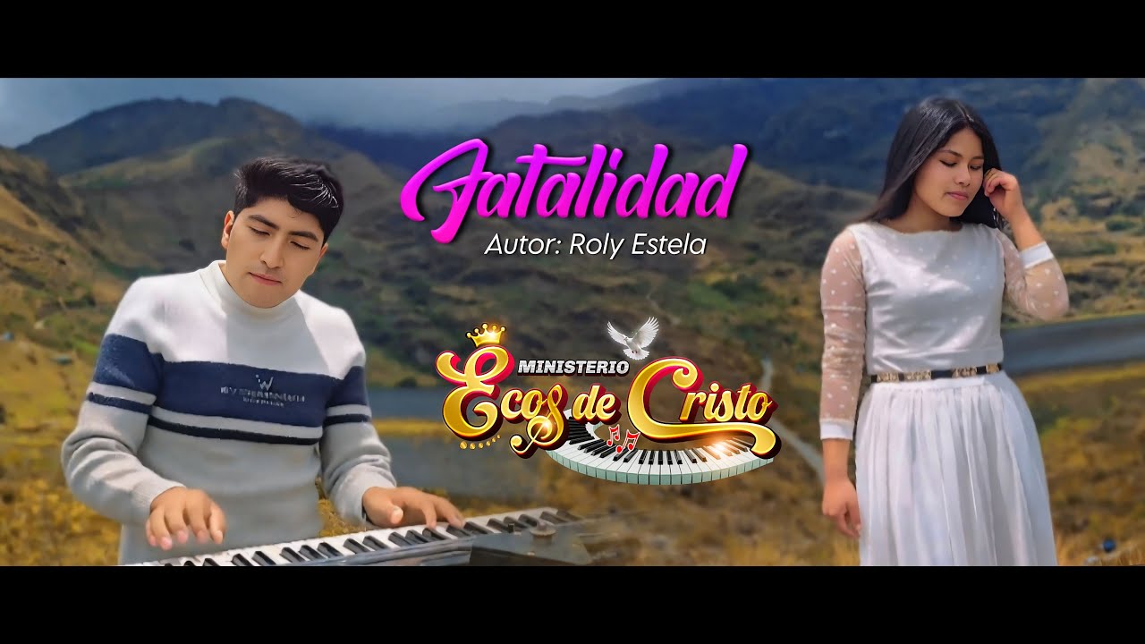 Ministerio Ecos de Cristo _ Fatalidad / PRIMICIA 2026 . Roly Estela