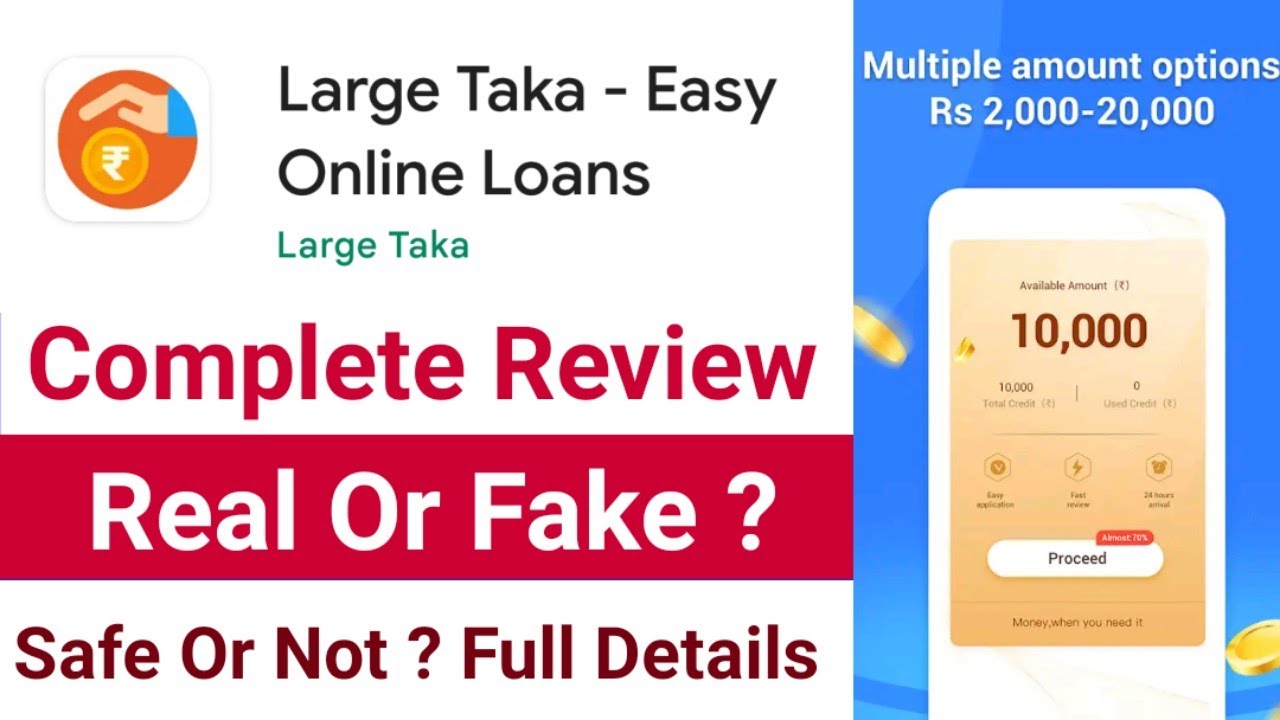 Large Taka Loan App Review | Real Or Fake? Safe Or Not? Repayment Kare Ya Nahi? Full Details
