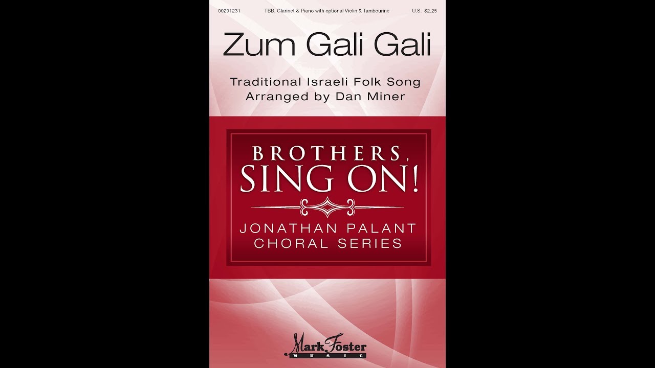 Zum Gali Gali (TBB Choir) - Arranged by Dan Miner