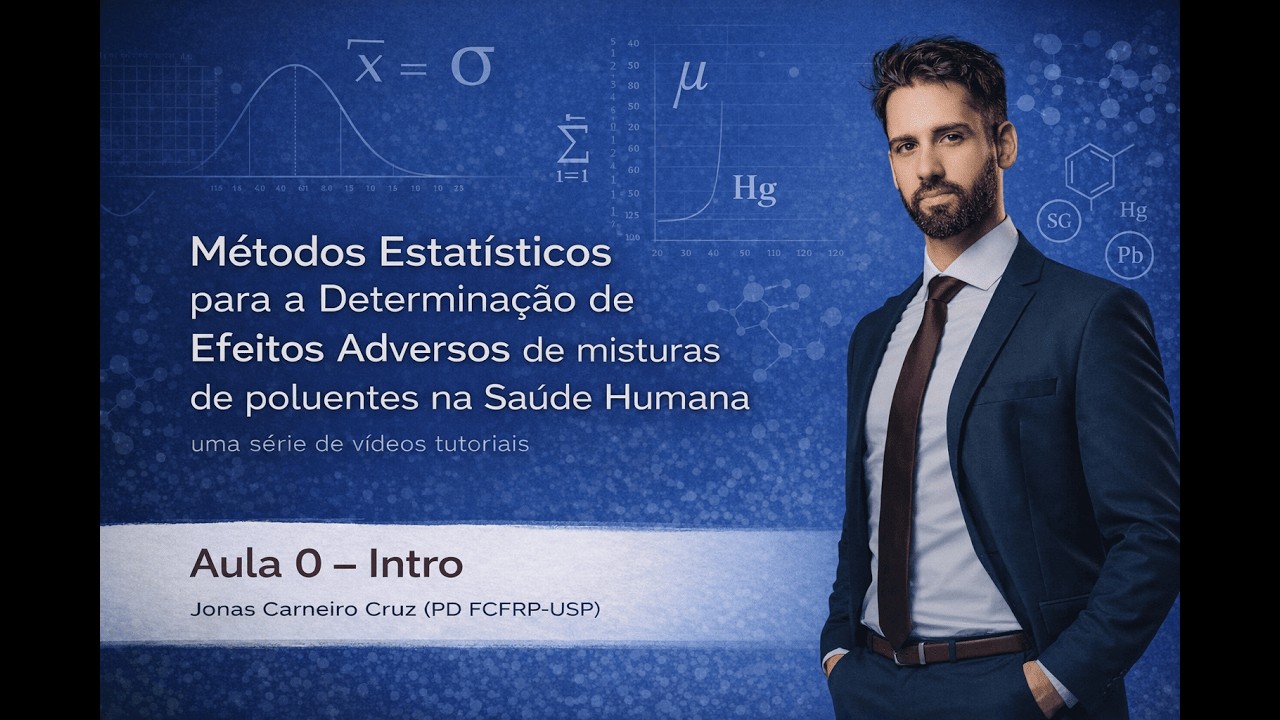 [TEÓRICO - 0] — Métodos Estatísticos para Avaliação de Misturas de Poluentes na Saúde Humana
