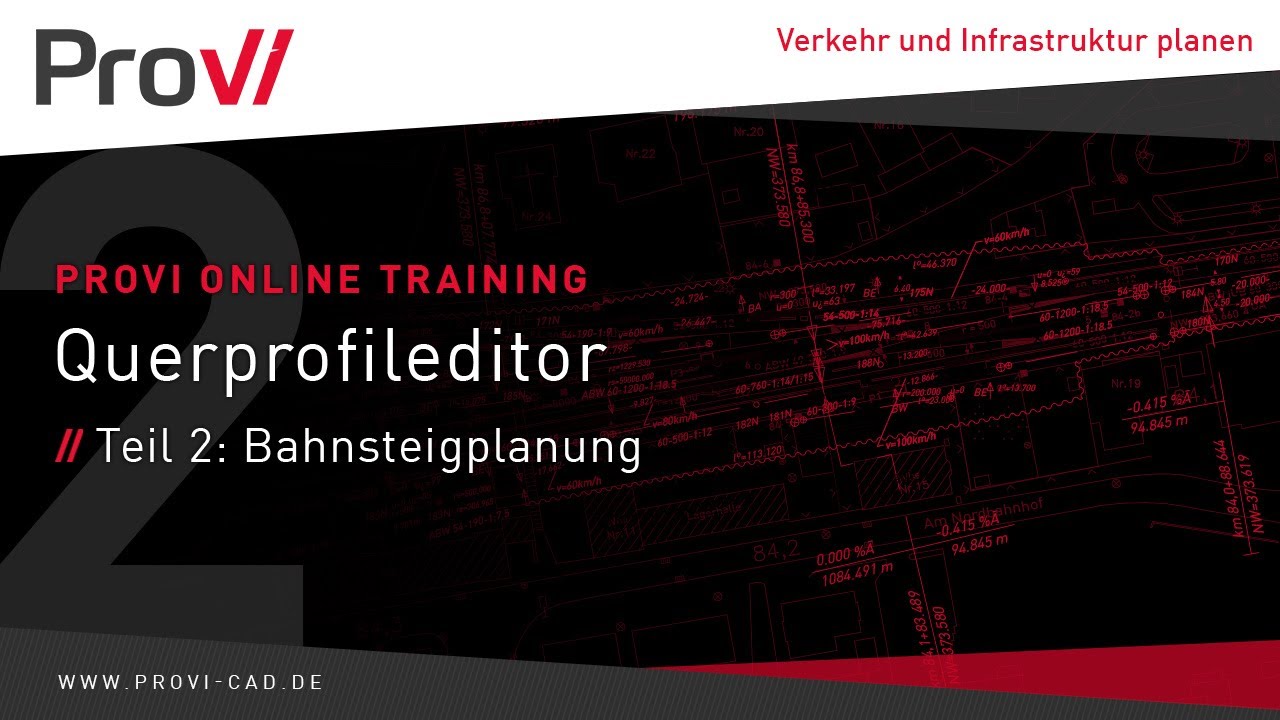 Querprofileditor Teil 2 – Bahnsteigplanung