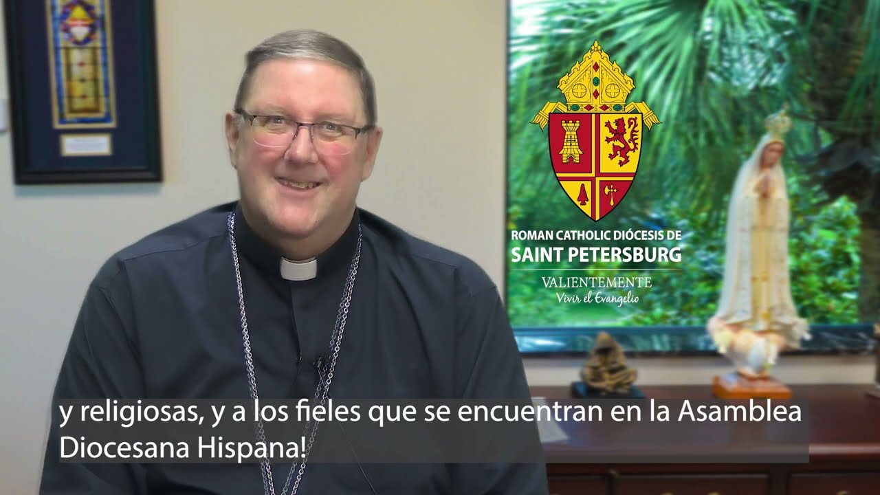 Mensaje de bienvenida de Mons. Gregory Parkes- Asamblea Hispana Diocesana