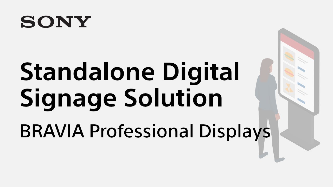 Standalone Digital Signage Solution | BRAVIA Professional Displays | Sony