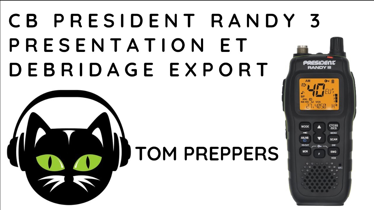 CIBI / CB Président Randy 3 : Présentation et débridage en mode Export