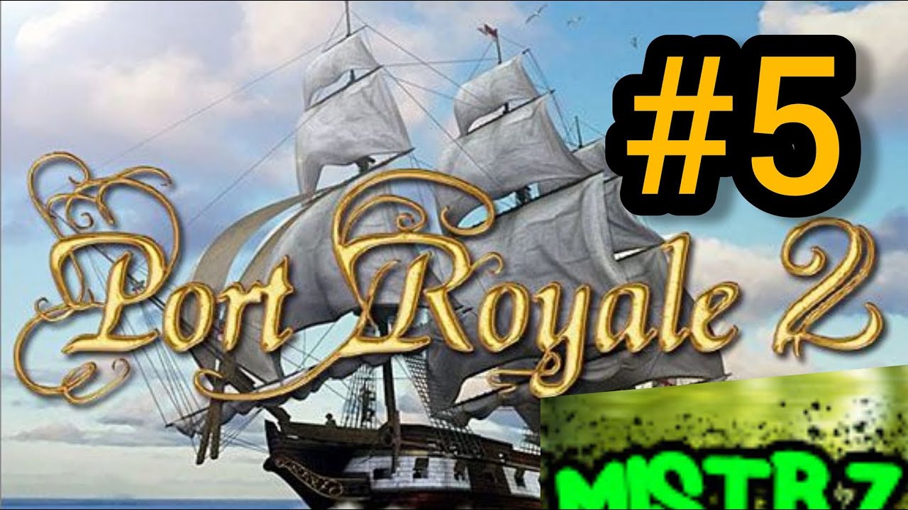 Zagrajmy w Port Royale 2 #5 Pierwsze pojedynki!