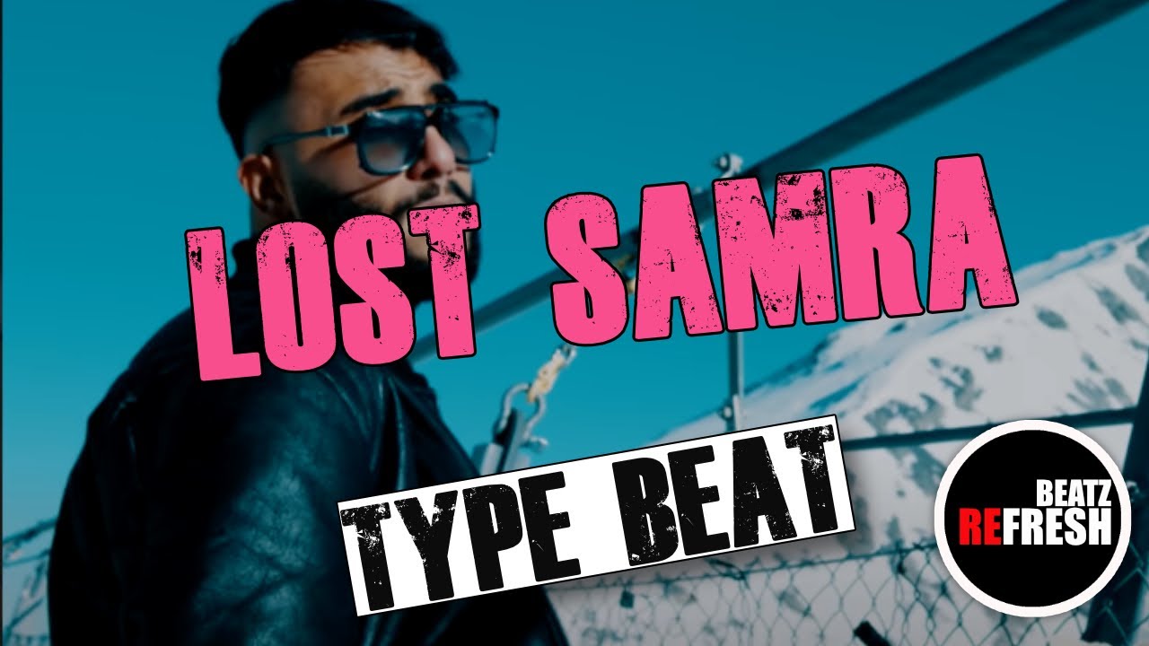 Samra Lost samra type beat 2020 (prod. by Refresh Beatz)