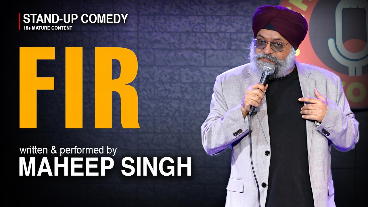 FIR | Standup comedy special written and performed by Maheep Singh 