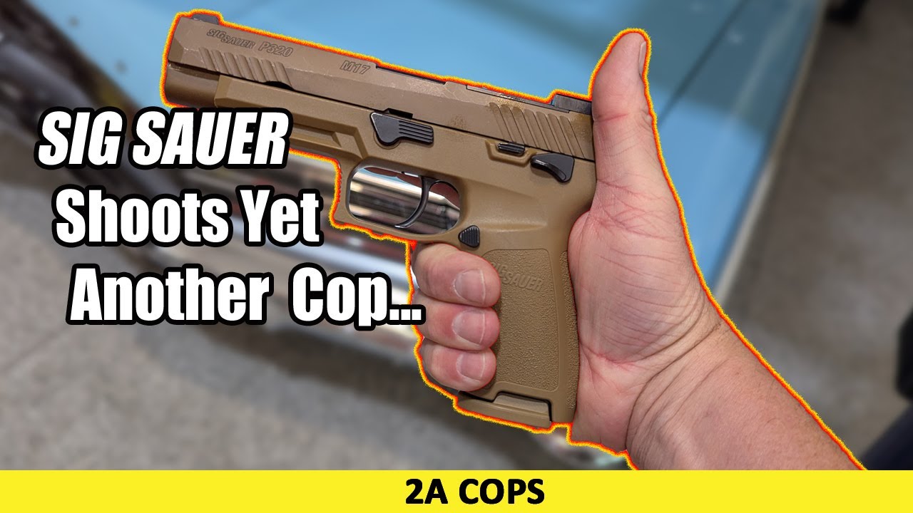 Sig Sauer Shoots Another Cop