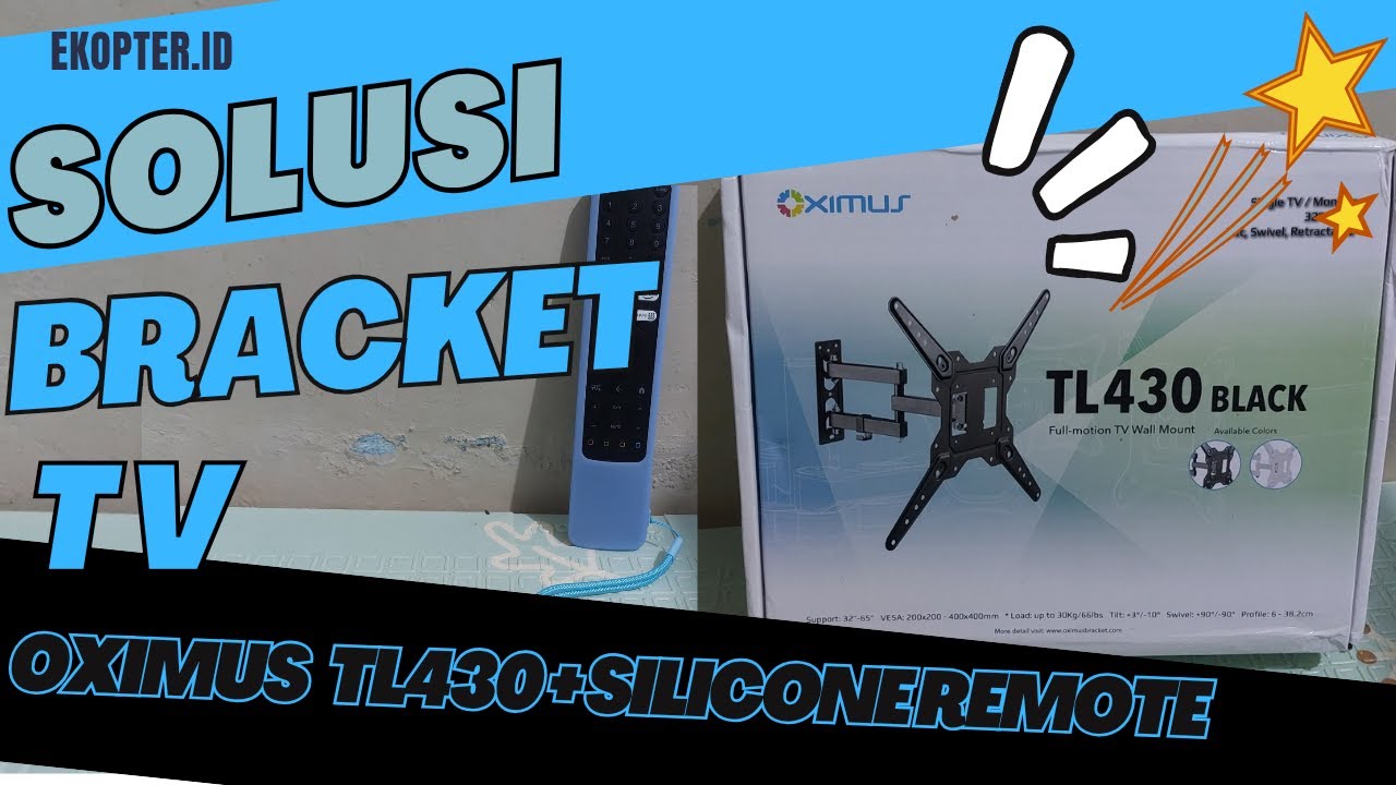 Dalivew #05 Solusi Breket TV | Review Breket TV Oximus TL430 + Silicon Remot