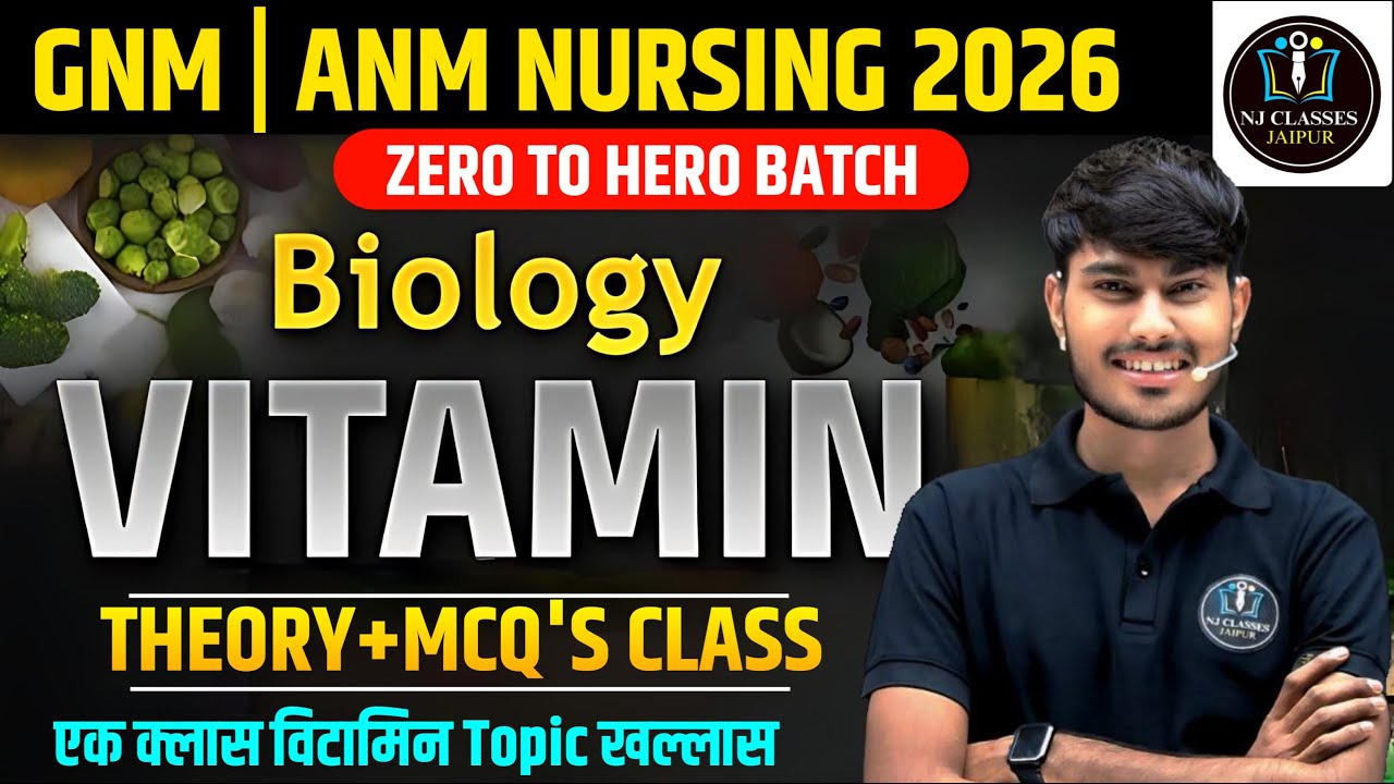 Vitamin Biology | GNM ANM Nursing 2026 | Zero To Hero Batch | Theory + MCQ