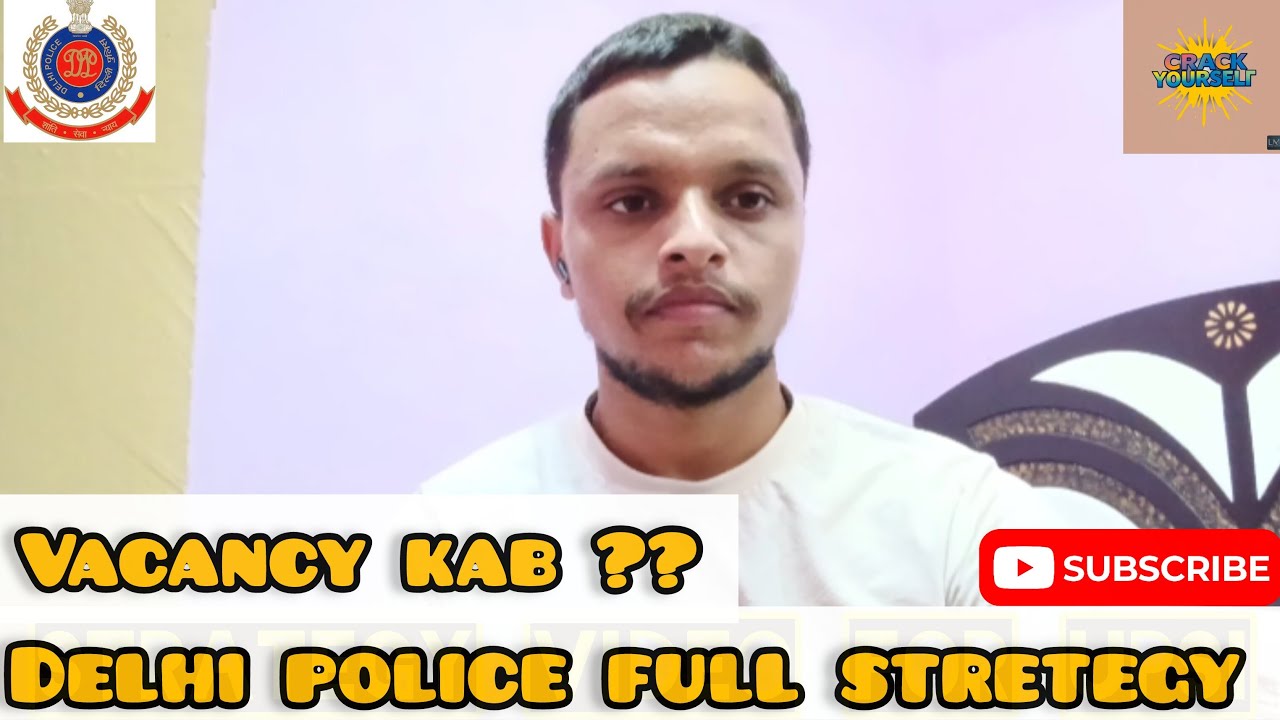 Delhi police constable full stretegy || next vacancy kab ?? ✅🚨✅👍