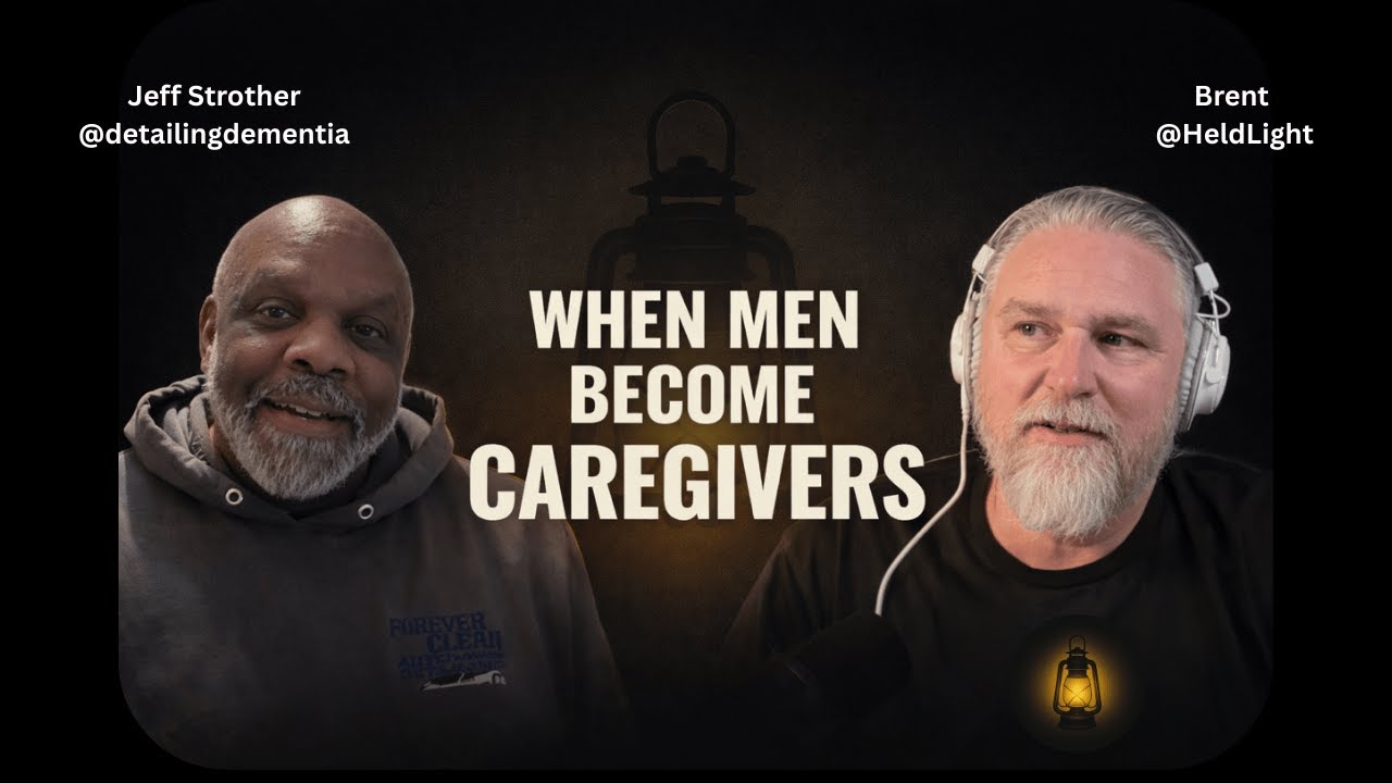 When Men Become Caregivers | Dementia, Parkinson’s & the Hidden Weight Men Carry