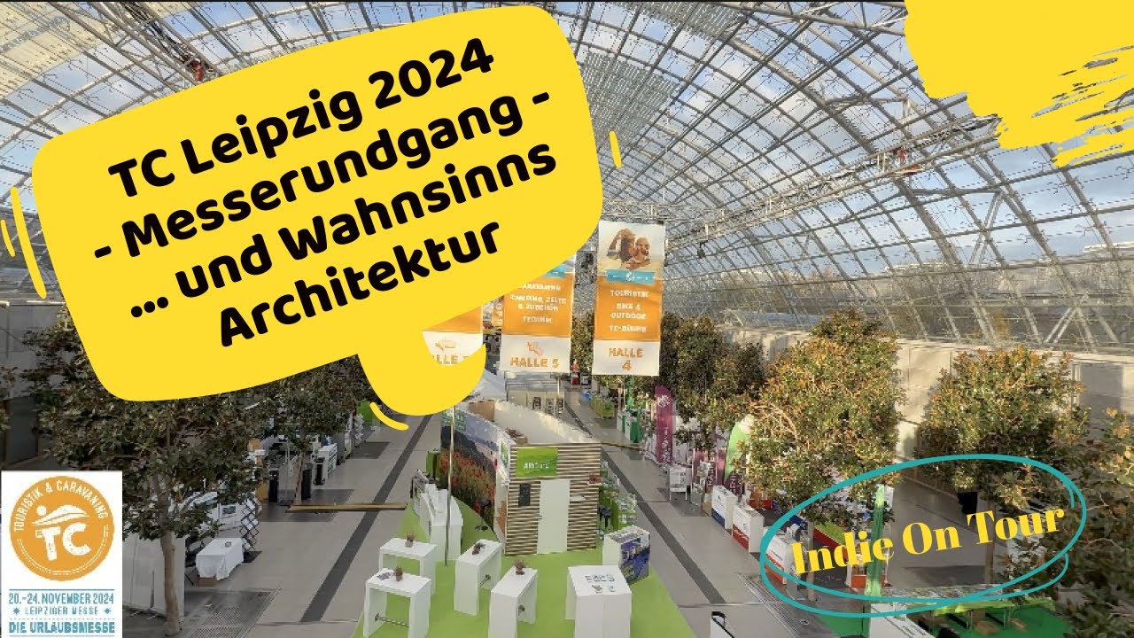 TC Leipzig 2024 - Messe Rundgang -  sehr schöne Messe mit Wahnsinns Architektur!