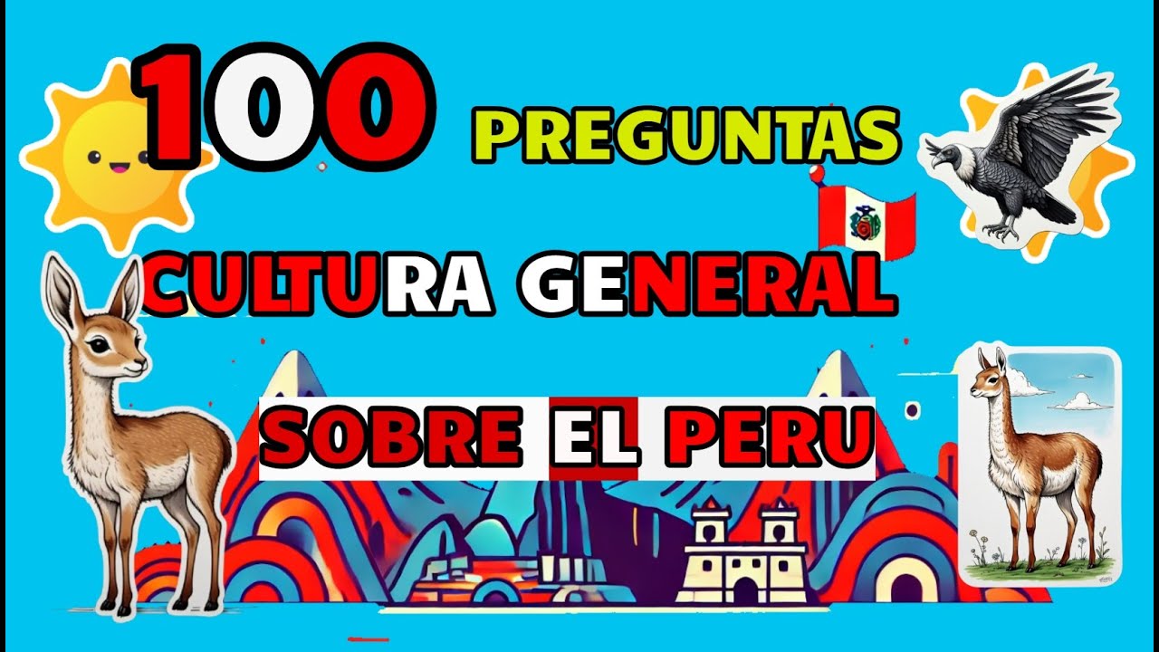 🧠 ¡Pon a Prueba tu Conocimiento del Perú: Historia🎭, Sabores 🍲y Tradiciones🏔️! 🌄
