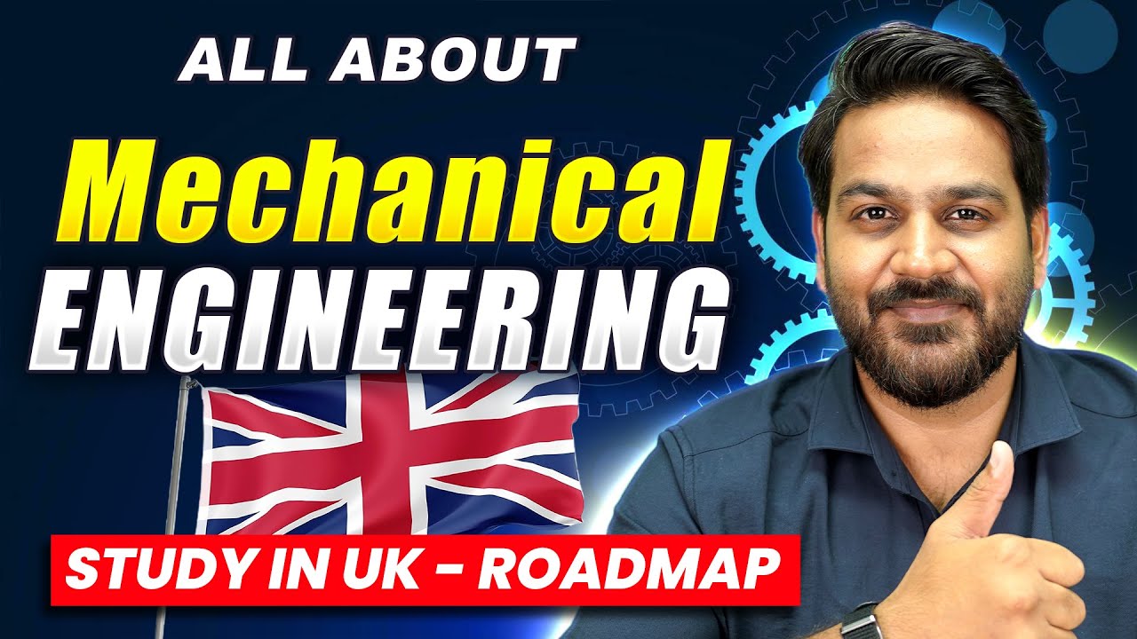 Masters in Mechanical Engineering in UK 🇬🇧 Why You SHOULD Study in UK