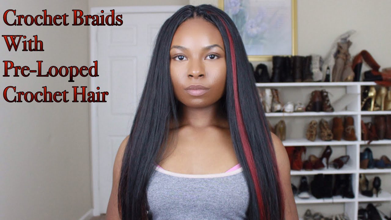 Crochet Braids Using Pre Looped Hair