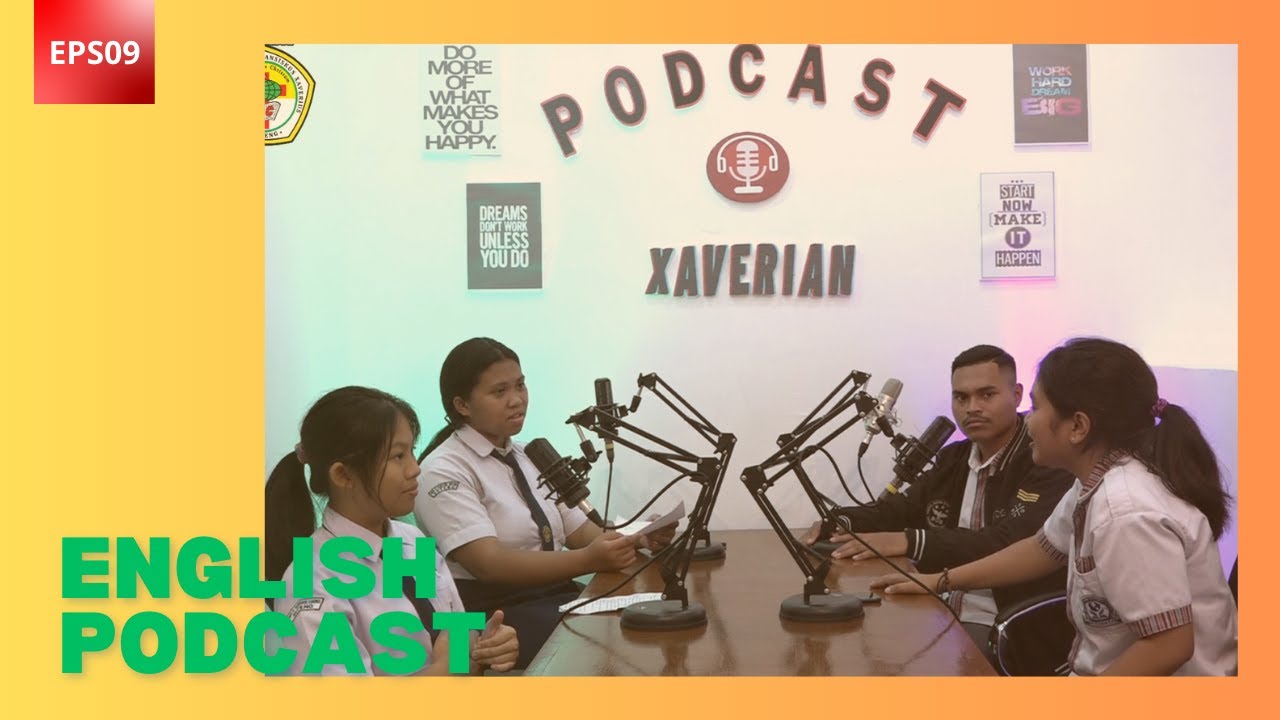 [ENGLISH PODCAST PART II] Why Learning English is Important?? SMPK St. Fransiskus Xaverius Ruteng