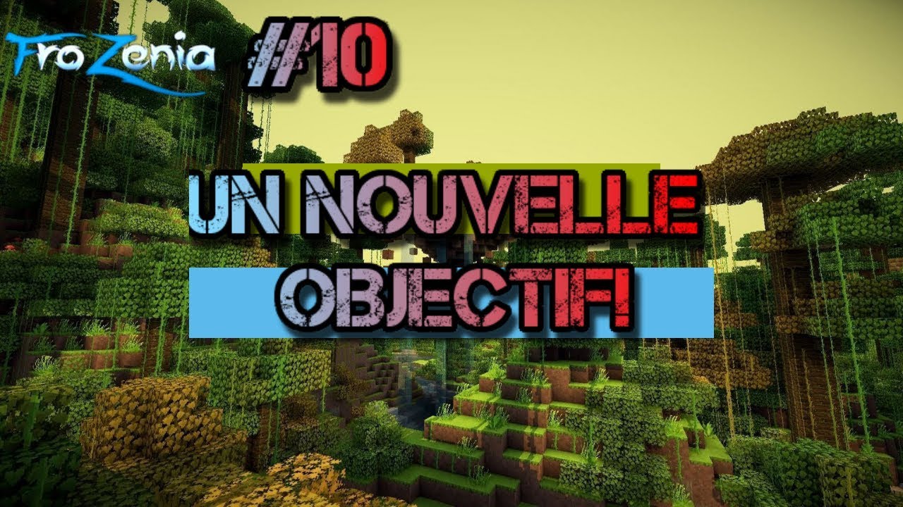 NOUVELLE OBJECTIF FROZENIA ! [FROZENIA #10]