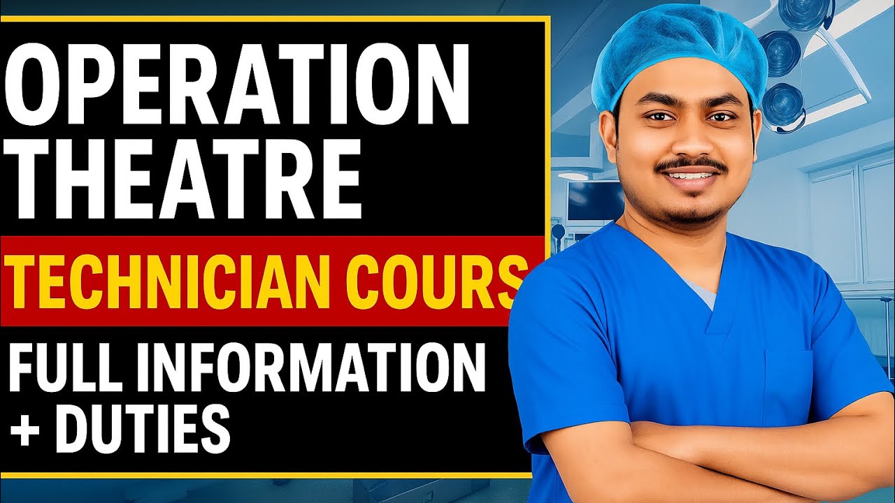 operation theatre technician course Full information duties 