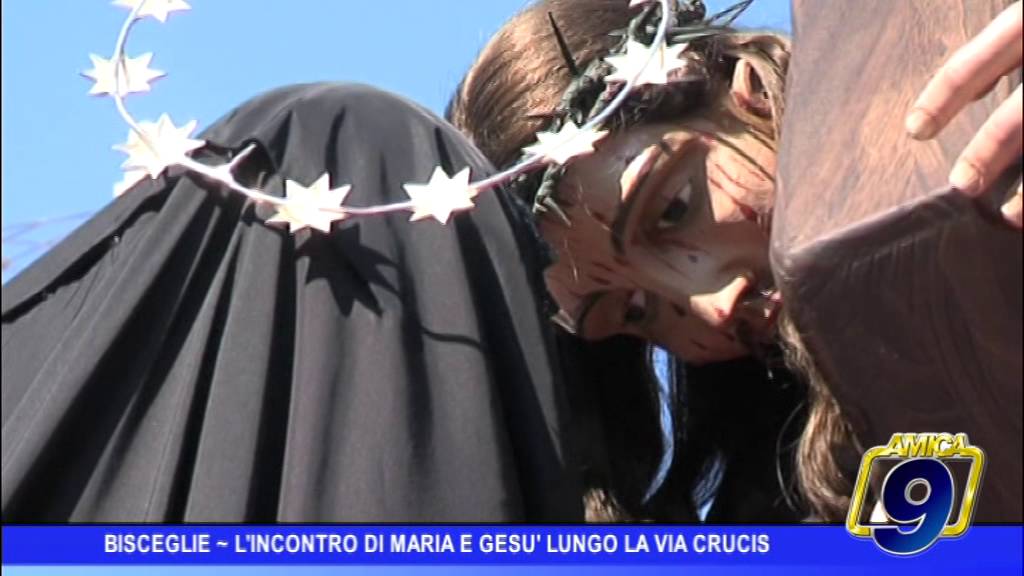 Bisceglie |  L'Incontro tra Maria e Gesù
