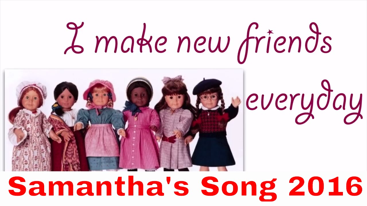 American girl song - Samantha's song 2016