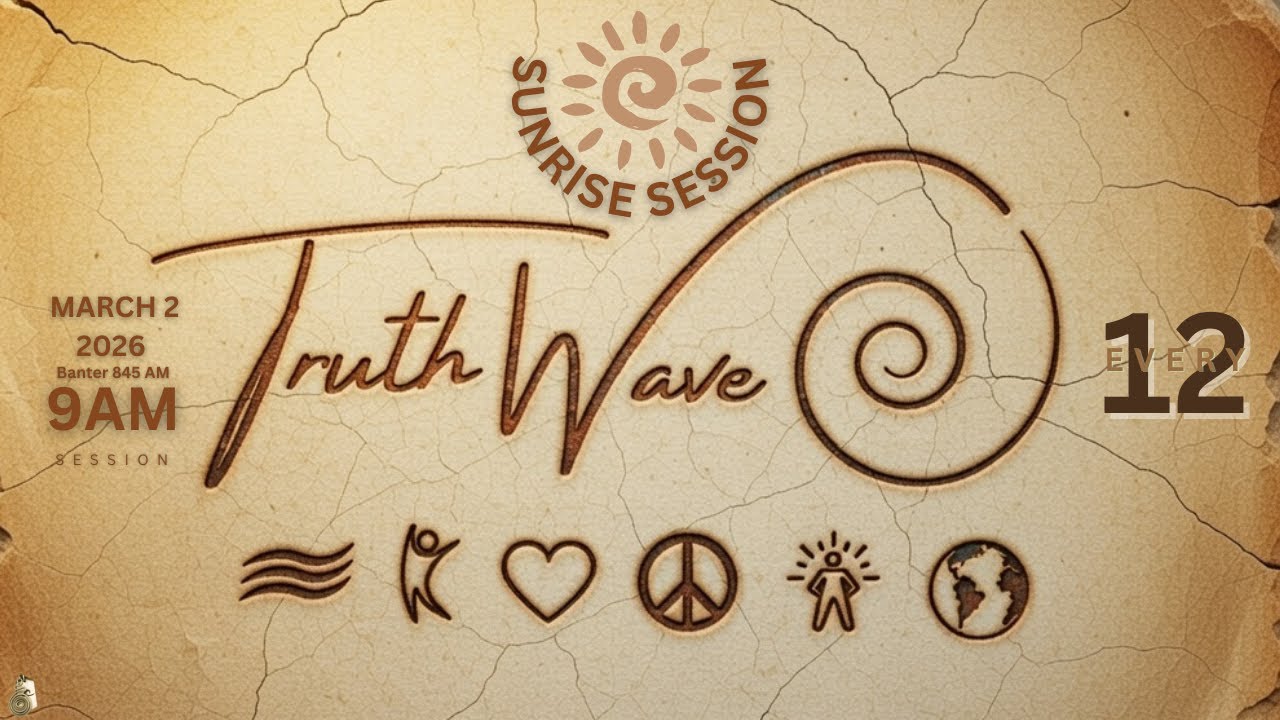TruthWave : SunRISE Energy Session - March 2  2026