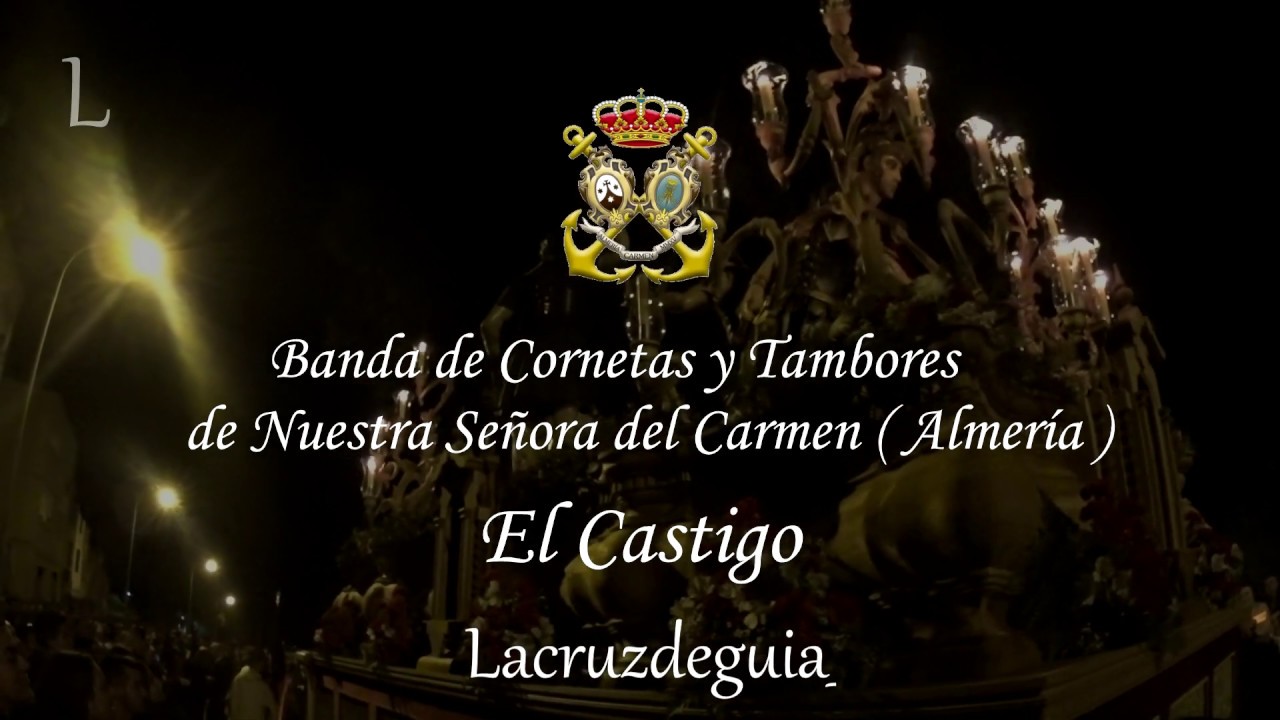 El Castigo - Bct El Carmen de Almería