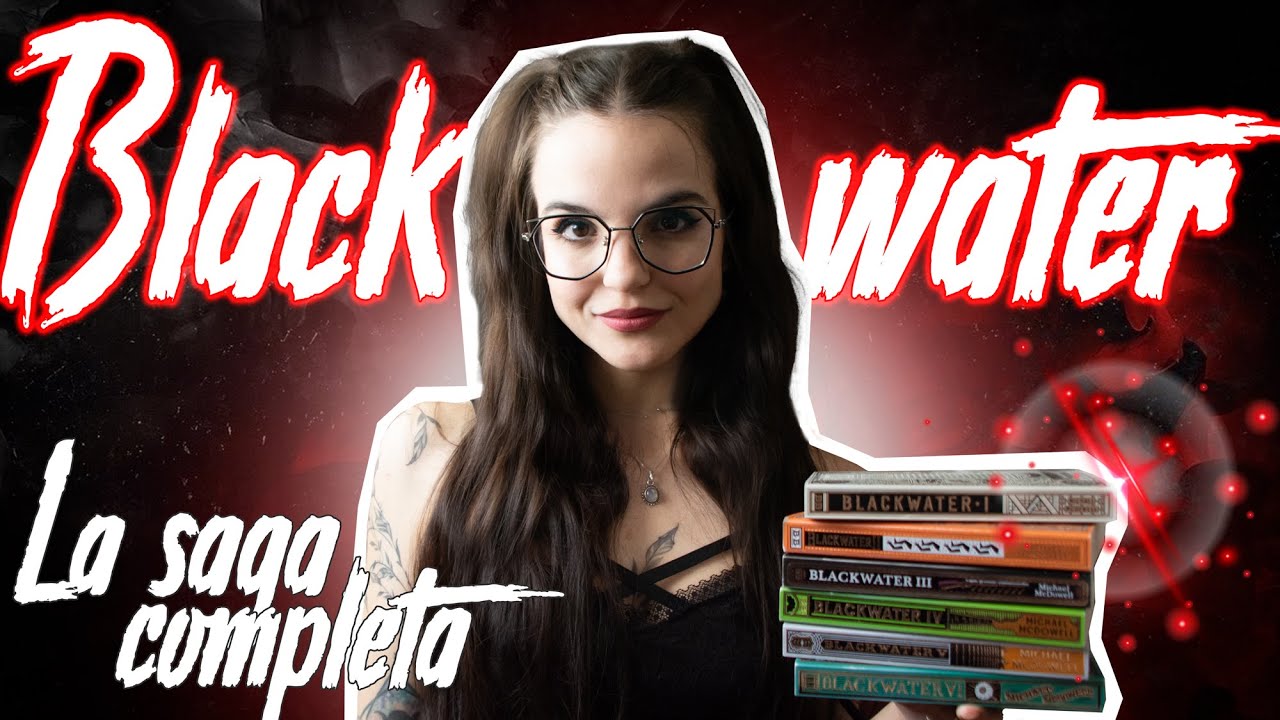 Hablemos de la SAGA BLACKWATER de Michael McDowell 📚✨ los 6 libros y su formato | moonlight books