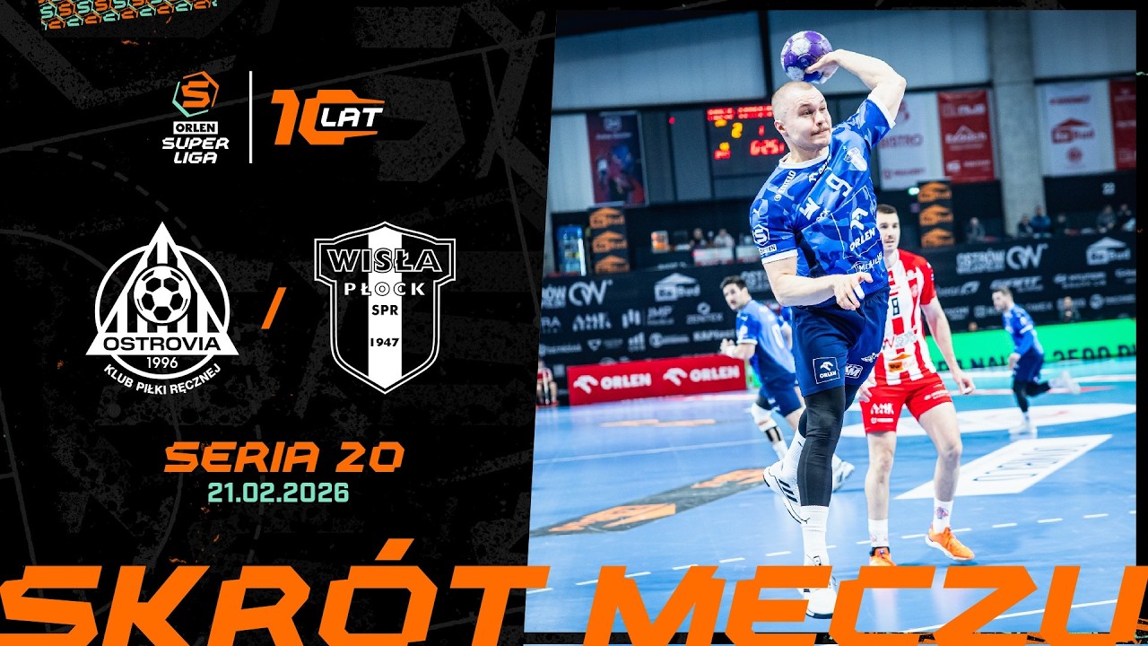 REBUD KPR OSTROVIA OSTR&Oacute;W WIELKOPOLSKI - ORLEN WISŁA PŁOCK | 20. SERIA | ORLEN SUPERLIGA [2025/26]