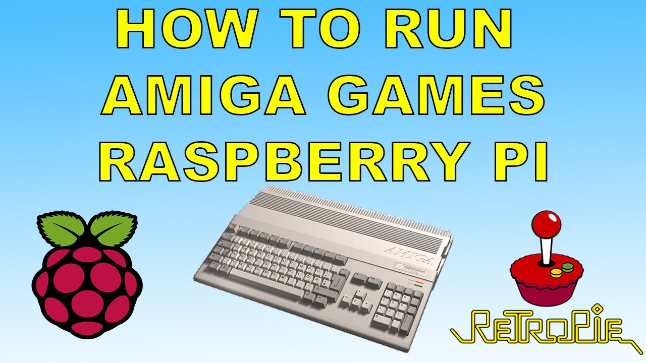 How to Set Up And Use AMIGA Emulator Retropie Raspberry pi 1 2 3 and Zero