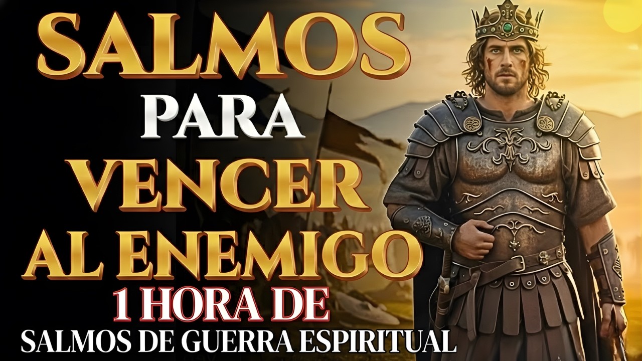 SALMOS PARA LA VICTORIA EN LA BATALLA ESPIRITUAL | Salmos que David Cantaba Con Poder #salmos