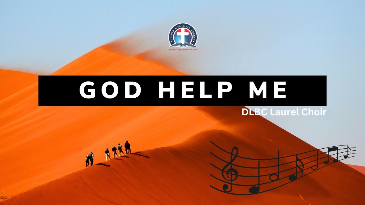 God Help Me Cover || Choir Ministration