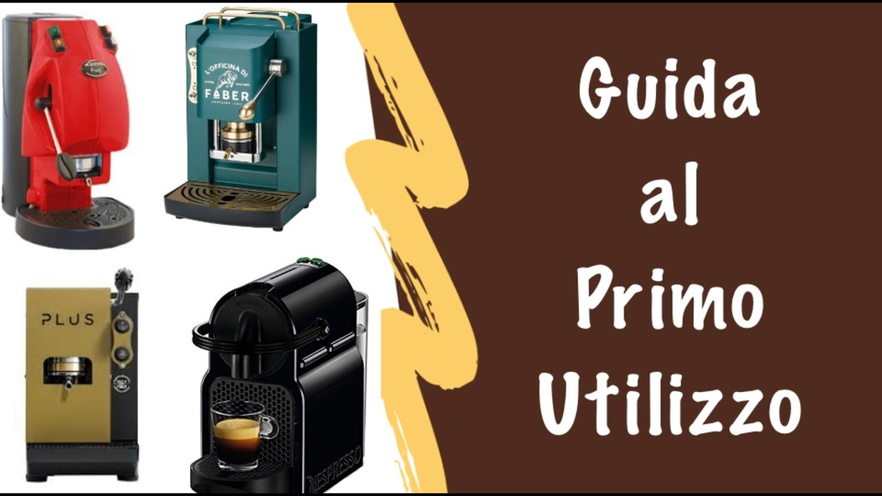 Macchina del caffè nuova? Guida al primo utilizzo, tutto quello che c'è da sapere prima di usarla!
