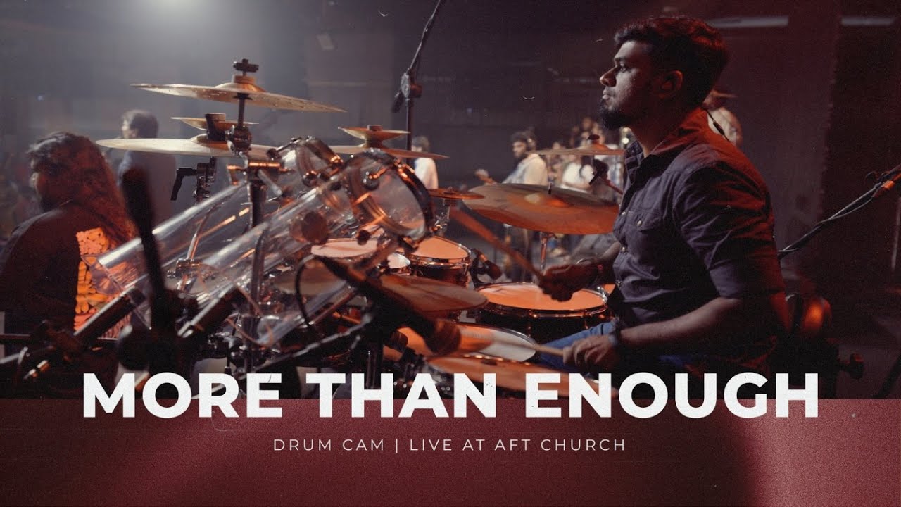 More Than Enough | AFT Church | Drum Cam of Vineeth David