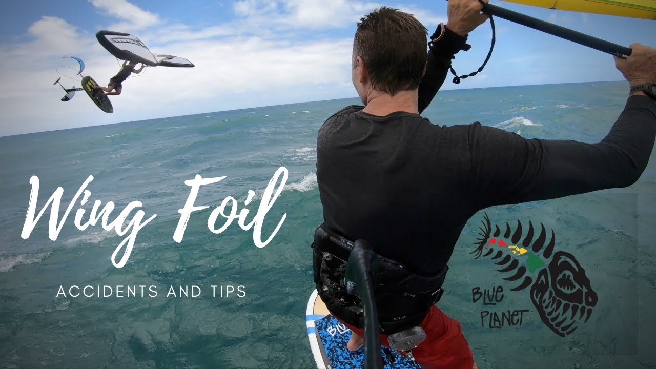 Wing Foiling Accidents- learn from our mistakes and more tips