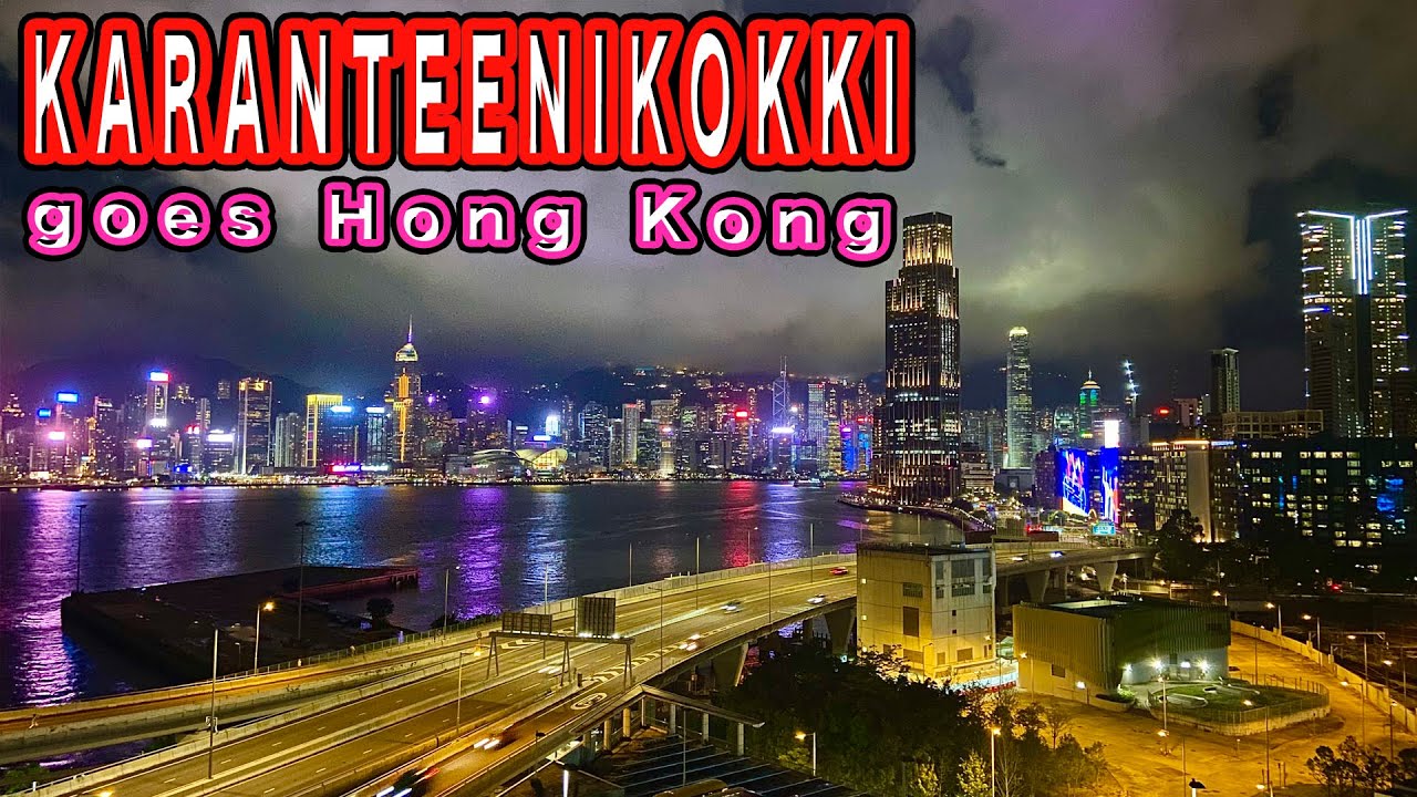 PÄÄSIN VAPAAKSI KARANTEENISTA! 🇭🇰