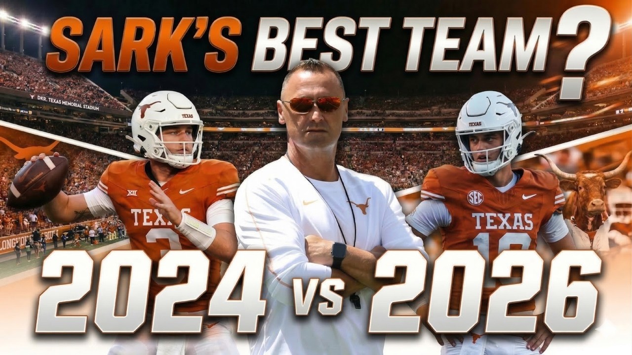STATE OF THE PROGRAM: IS 2026 SARK’S BEST TEXAS TEAM YET? | Texas Football | Arch Manning