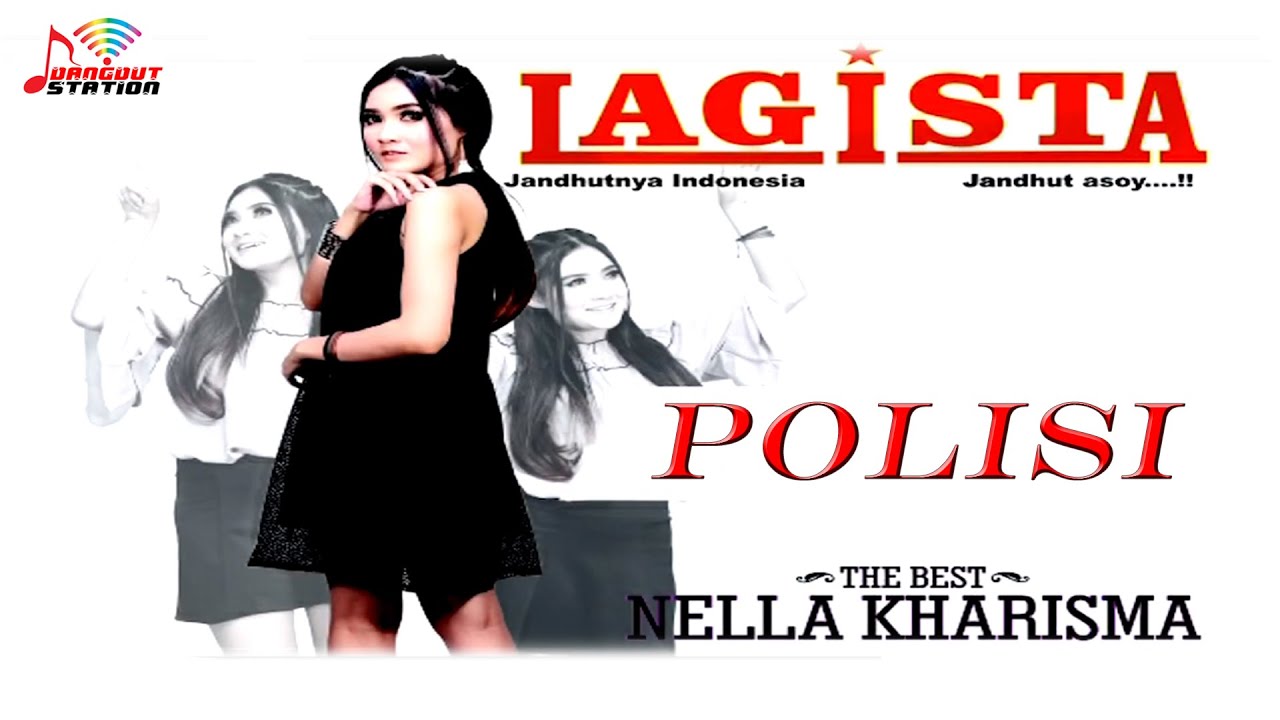 Nella Kharisma - Polisi (Official Video)