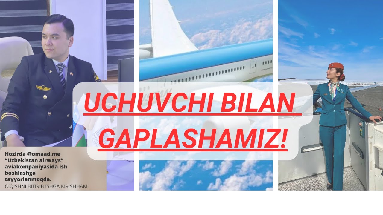 O’ZBEKISTONDA QANDAY QILIB UCHUVCHI BO’LISH MUMKIN?👨‍✈️✈️