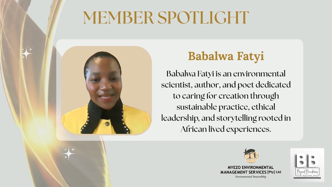 MEMBER SPOTLIGHT : Babalwa Fatyi | Environmental Management & Women in Mining