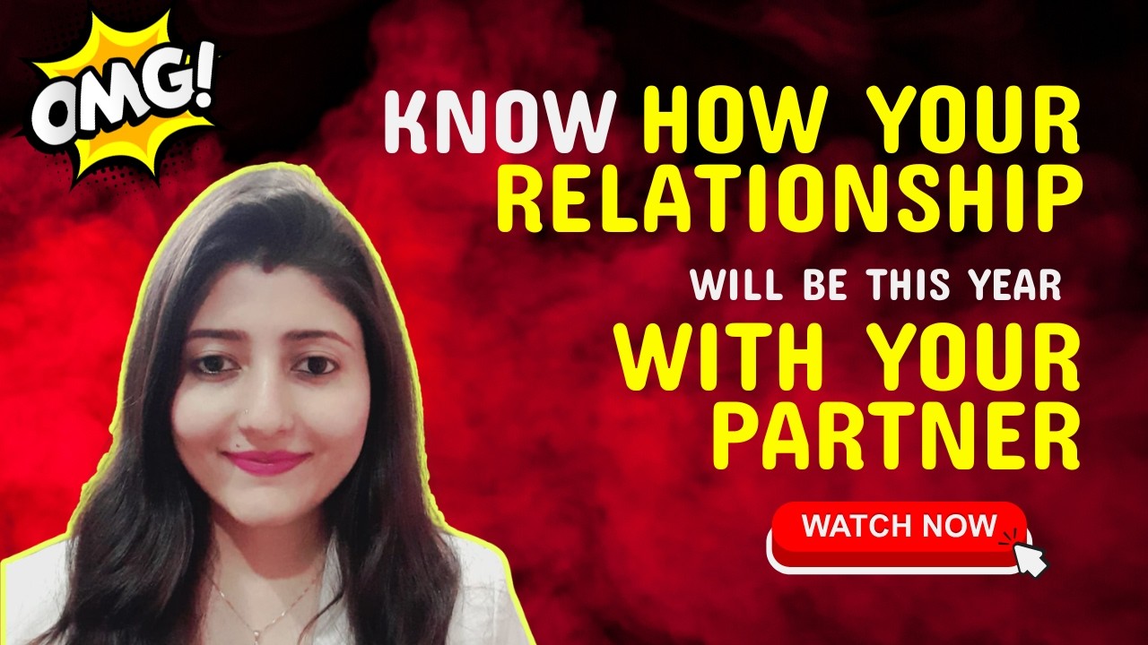 How will be your Relationship this year with your partner ❤️