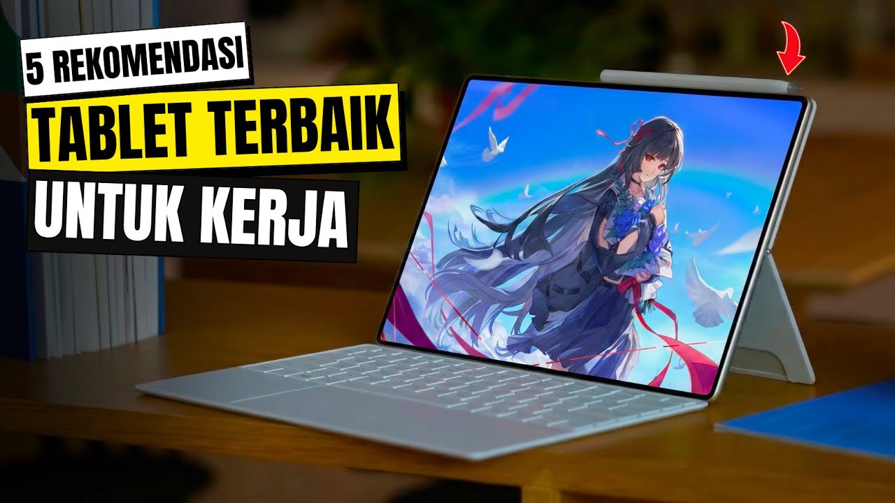 BISA 5G❗5 TABLET TERBAIK UNTUK KERJA DESEMBER 2025